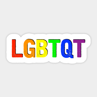 LGBTQT Sticker